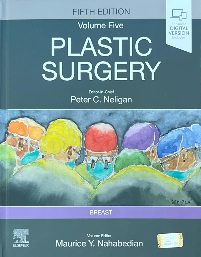 Plastic Surgery, Fifth Edition — Neligan & Nahabedian, Elsevier